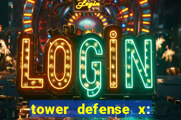 tower defense x: beta codes